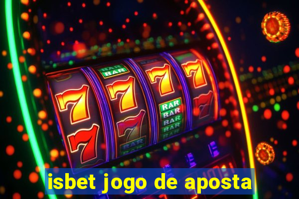 isbet jogo de aposta